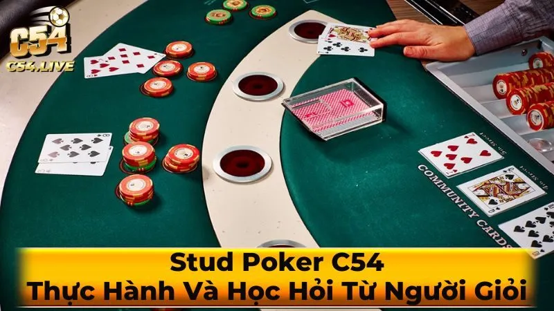 Luật chơi cơ bản của Stud Poker